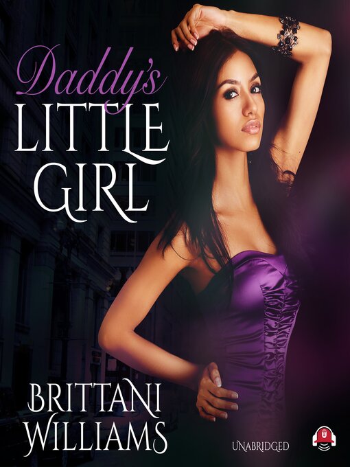 Title details for Daddy's Little Girl by Brittani Williams - Available